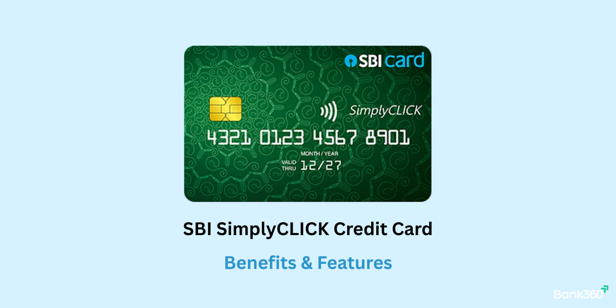 SBI Bank SimplyClick Credit Card Benefits & Features